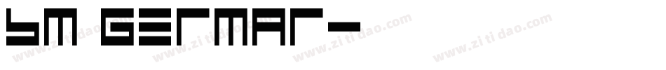 BM germar字体转换